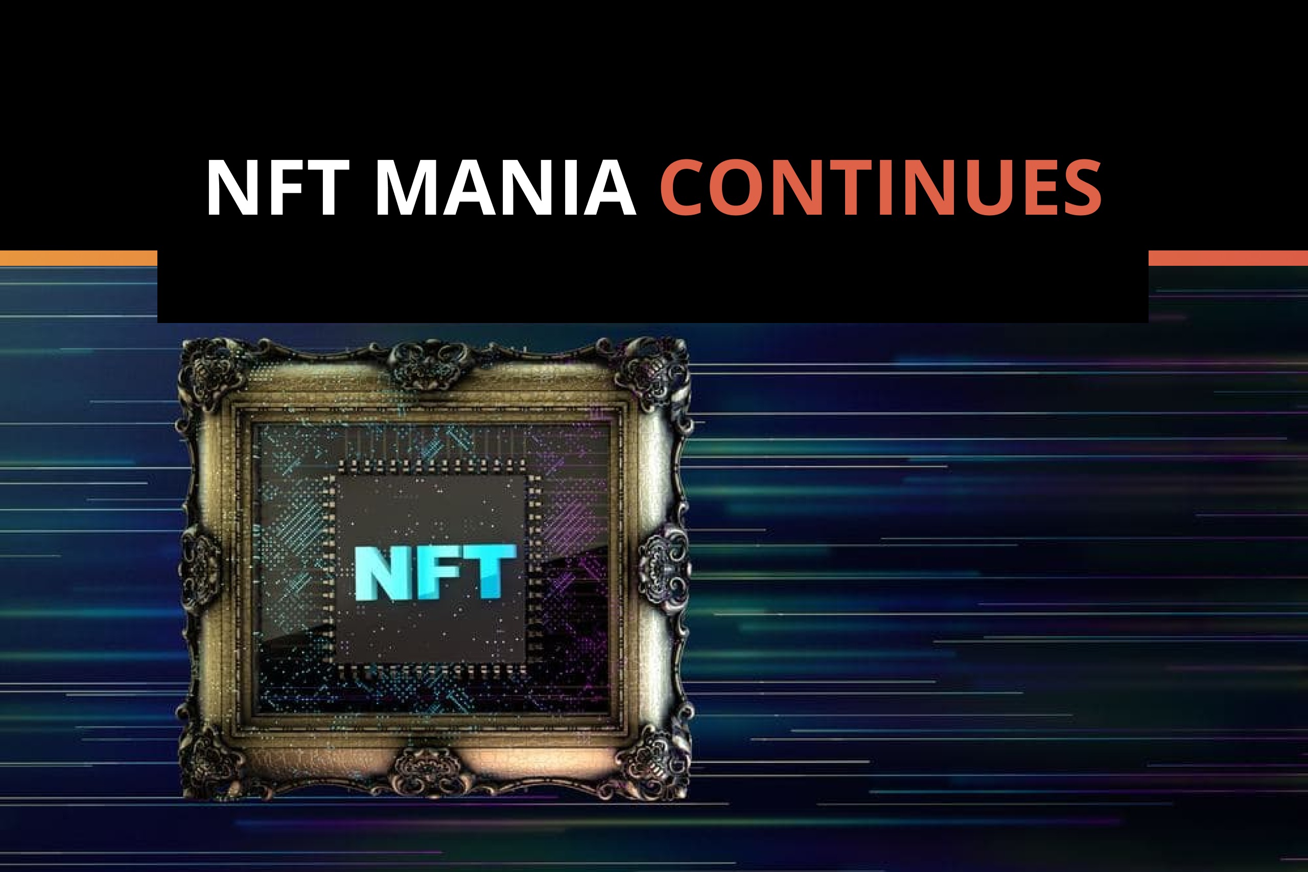 Everybody Is Enjoying NFTs