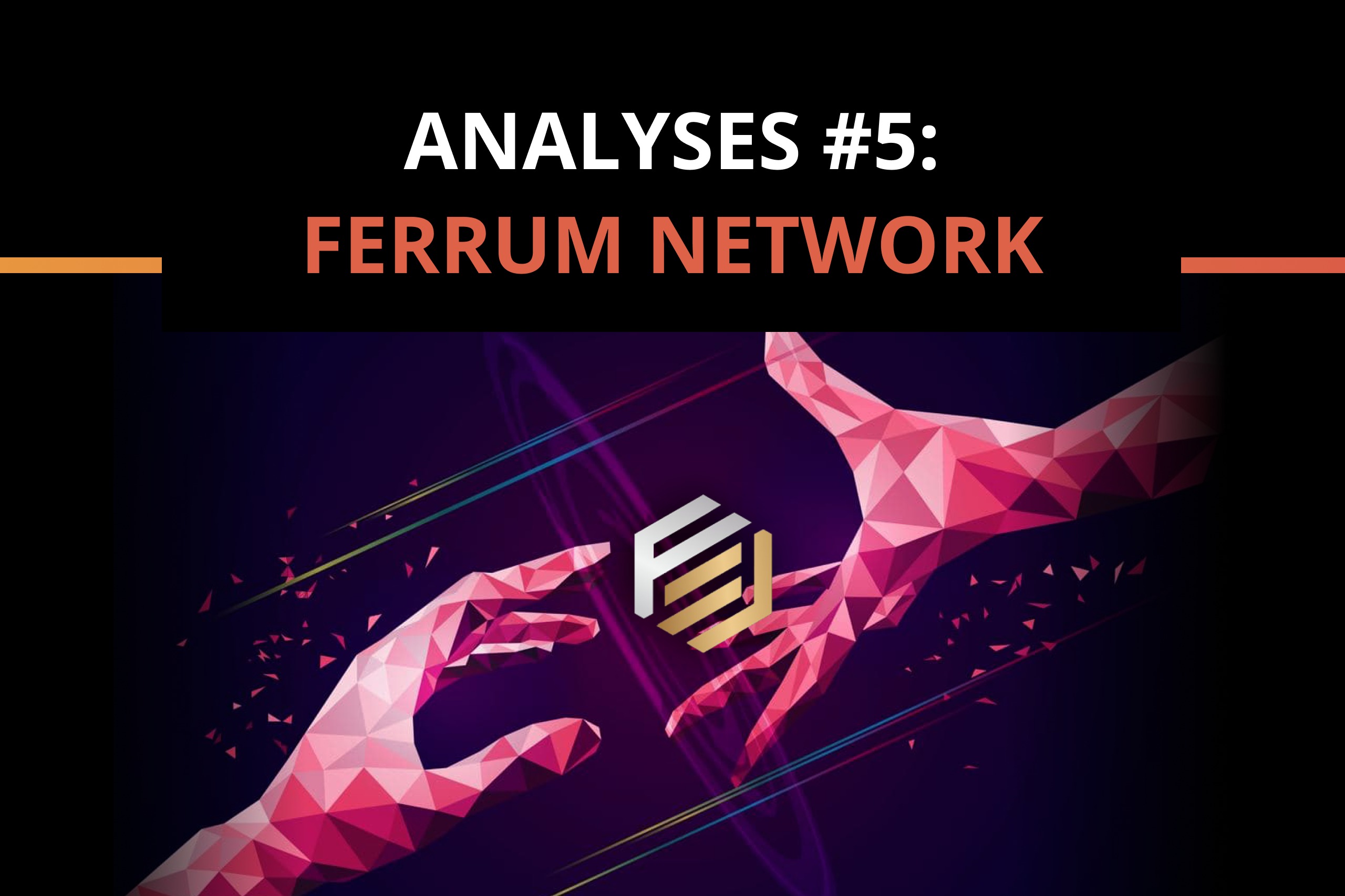 Ferrum Network – The Defi Ecosystem That Interoperates Across Chains