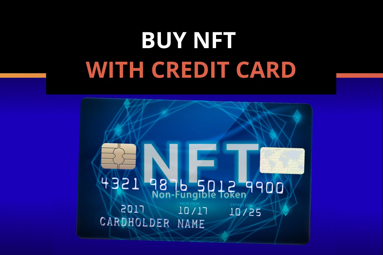 Credit Card Payment Solution for the NFT Market