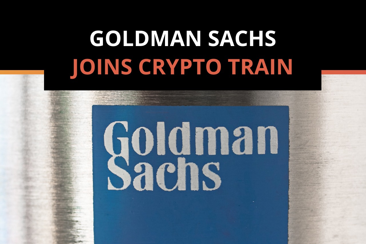 Goldman Sachs Reportedly Plans to Offer Bitcoin to Wealth Management Clients