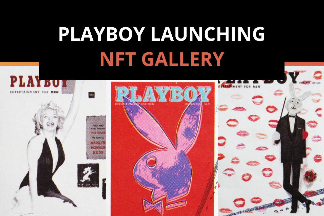 Playboy Launches a Non-Fungible Token Art Gallery