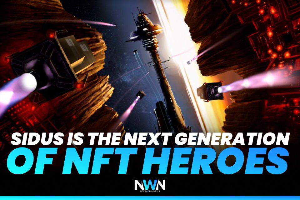 Sidus – The Next Generation of NFT Heroes