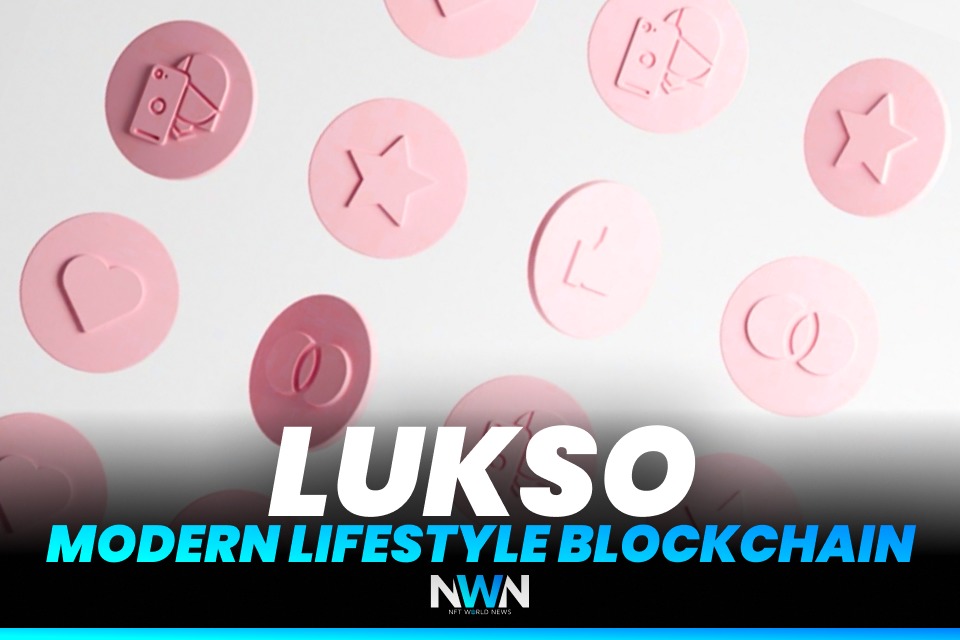 LUKSO – Modern Lifestyle Blockchain