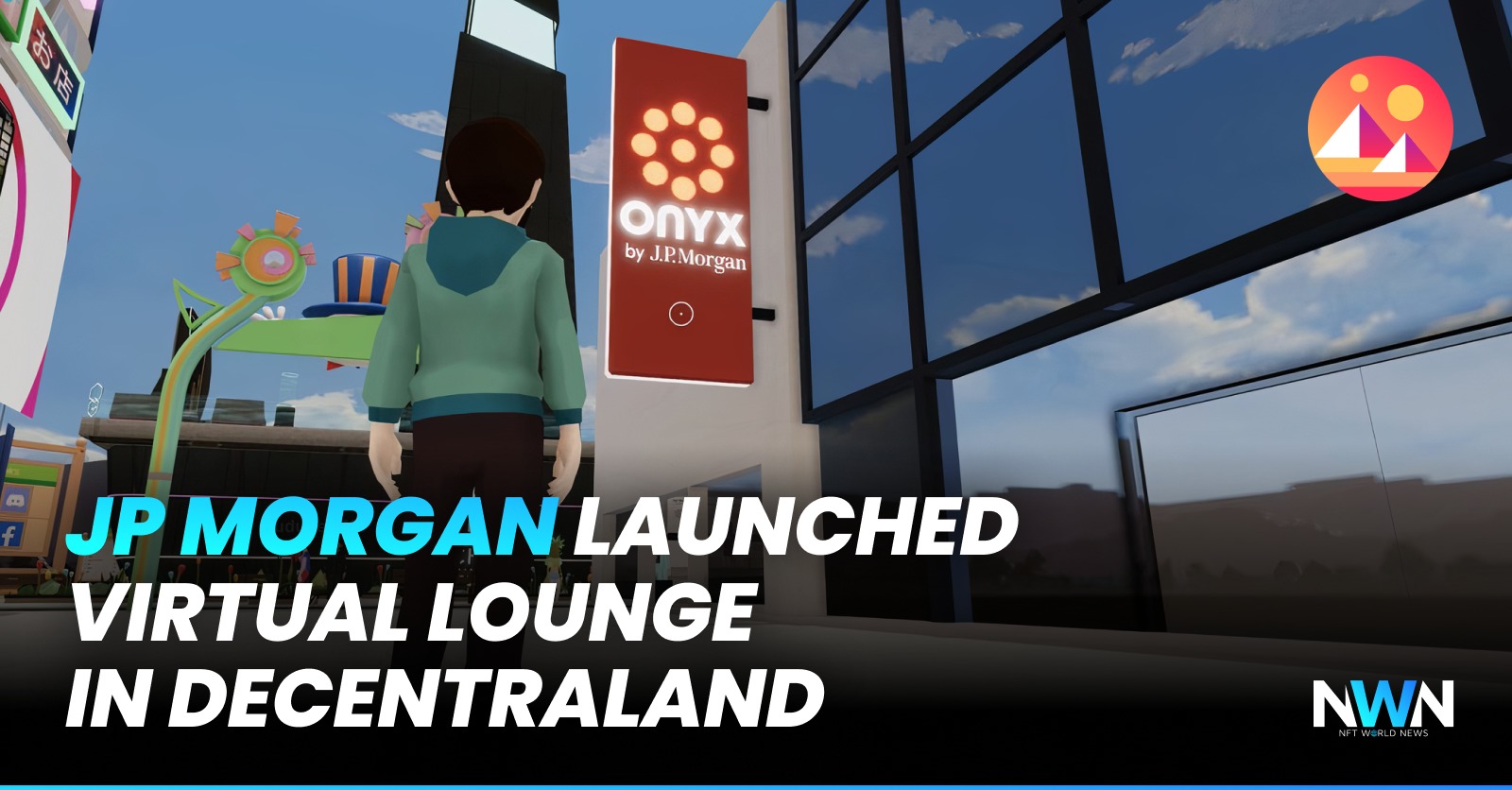 JP Morgan Launched Virtual Lounge In Decentraland