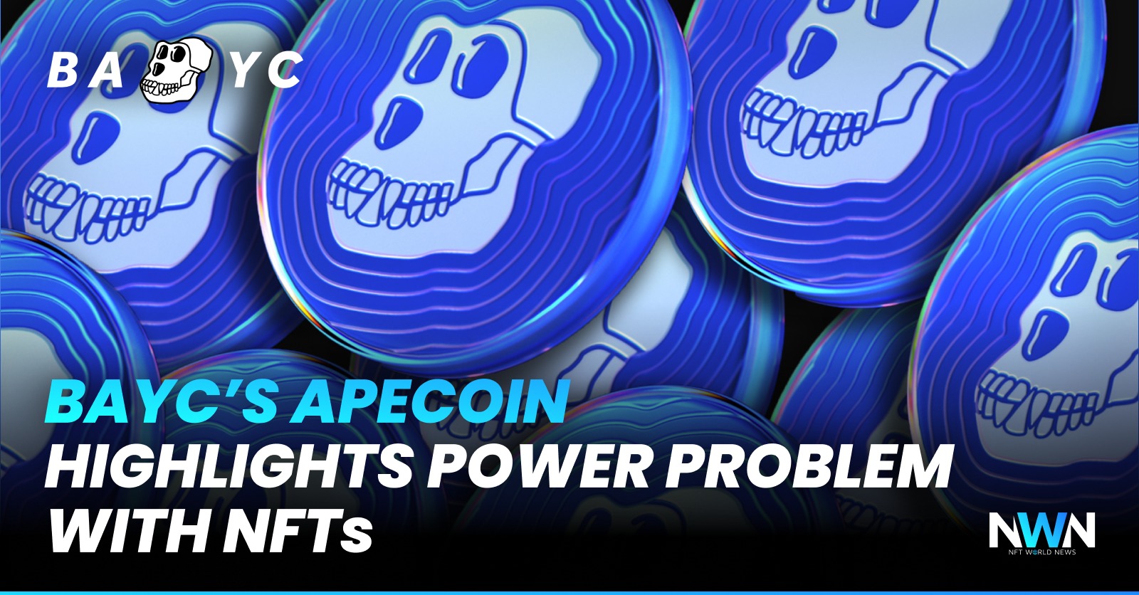 BAYC’s ApeCoin Highlights Power Problem With NFTs