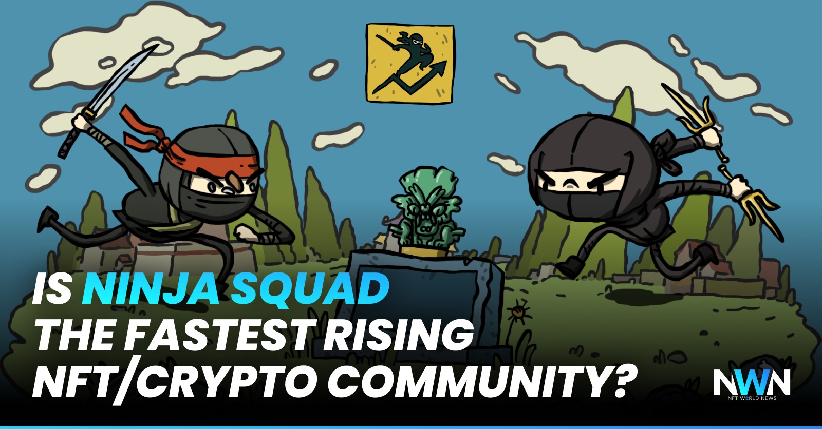 Ninja Squad Is The Most Searched NFT Project In April 2022