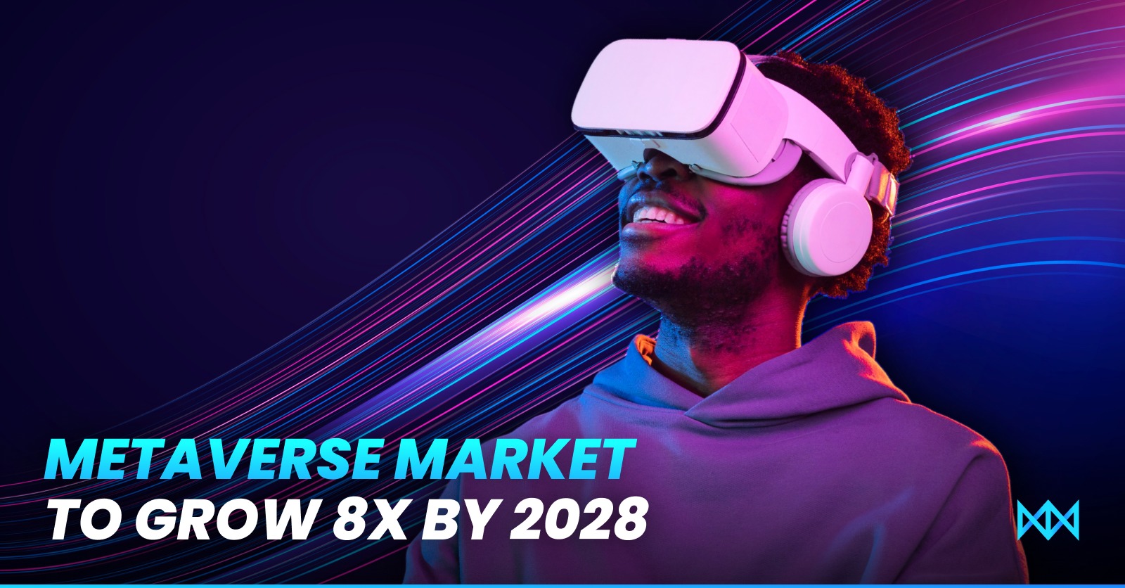 Metaverse Market Size is Predicted to Grow 8x by 2029