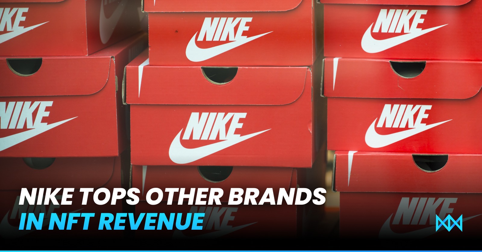Nike Tops Other Brands With Revenue From NFTs. By a Long Shot