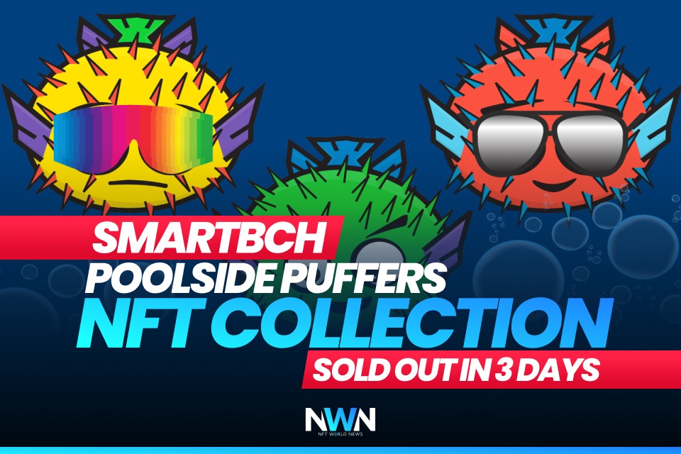 Smartbch Poolside Puffers NFT Collection Sold Out in 3 Days