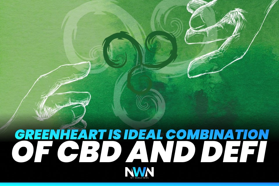Greenheart - Ideal Combination of CBD and DeFi