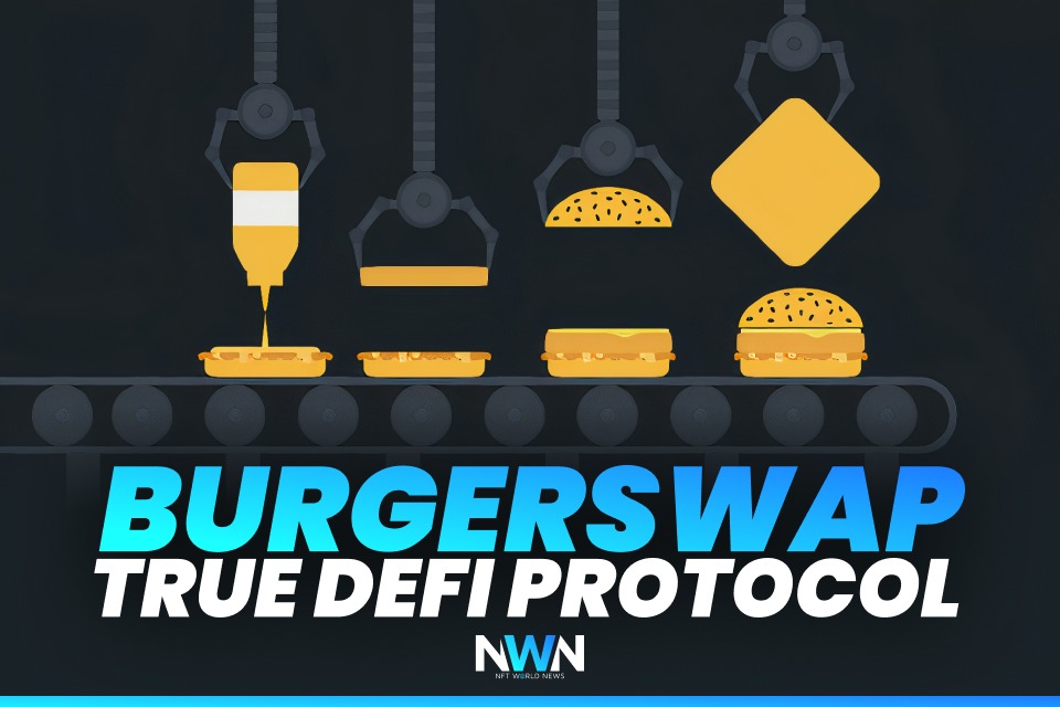 BurgerSwap - True DeFi Protocol