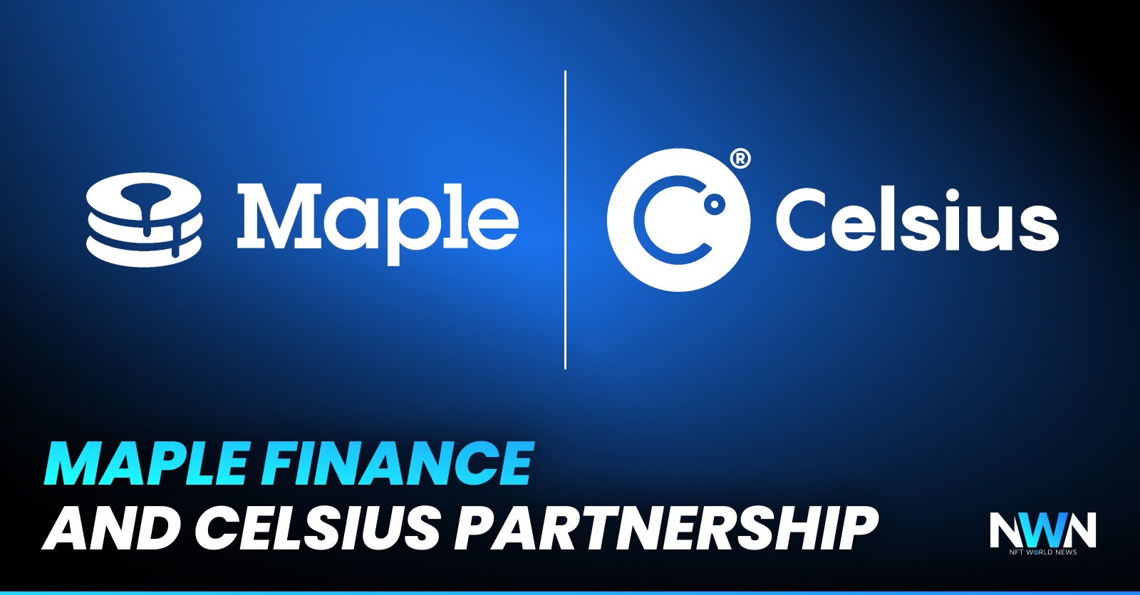 Maple Finance Partnered Up With Celsius To Launch “WETH Lending Pool”