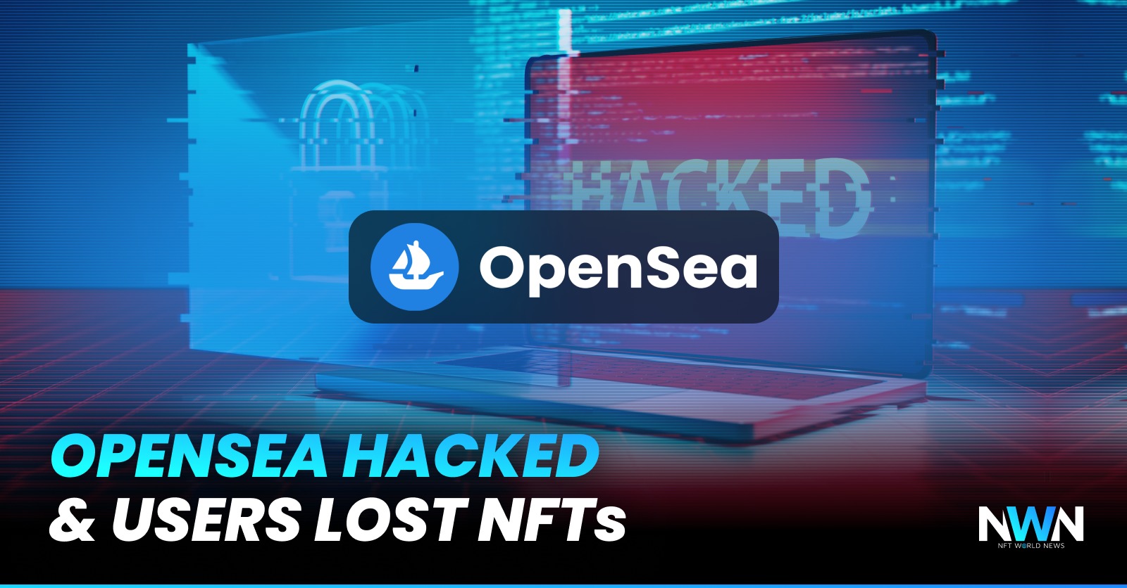 Opensea Hacked And Users Lost NFTs