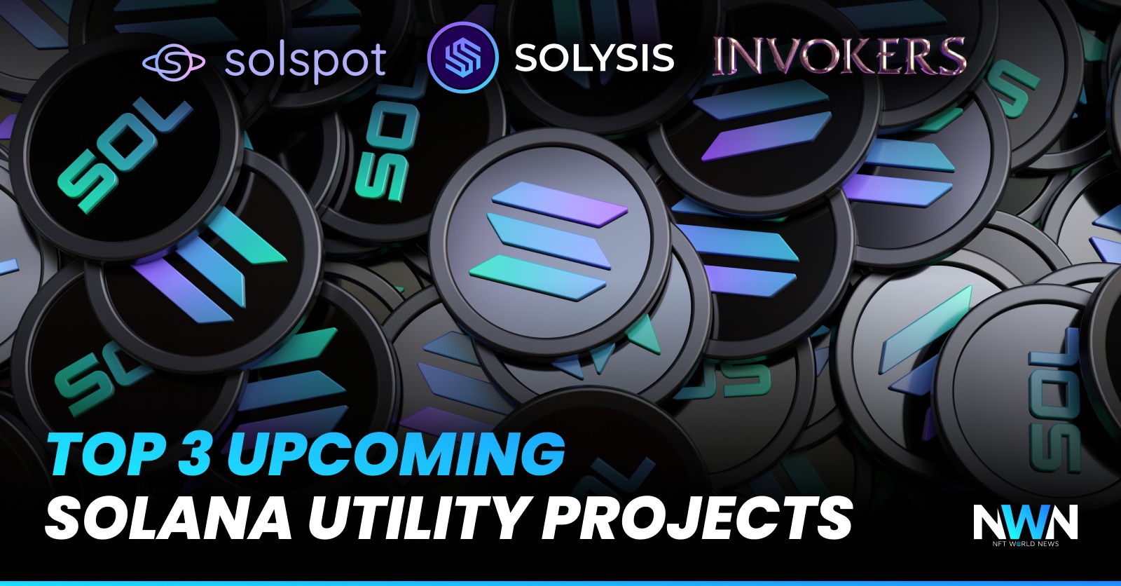 TOP 3 Upcoming Solana Utility Projects