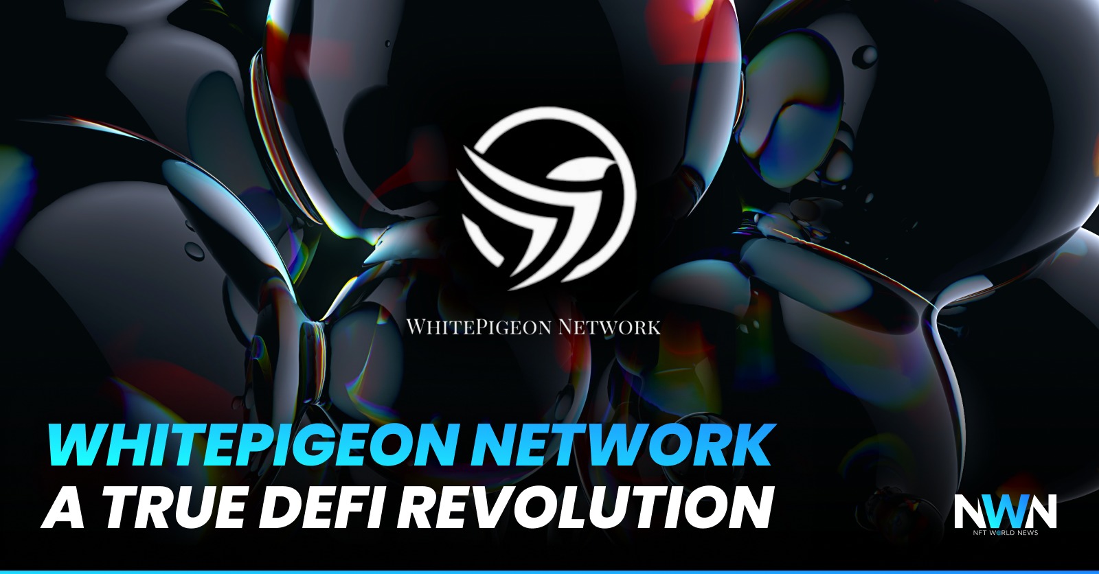 WhitePigeon Network - A True DeFi Revolution