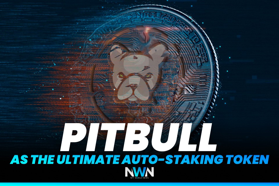 Pitbull As The Ultimate Auto-Staking Token