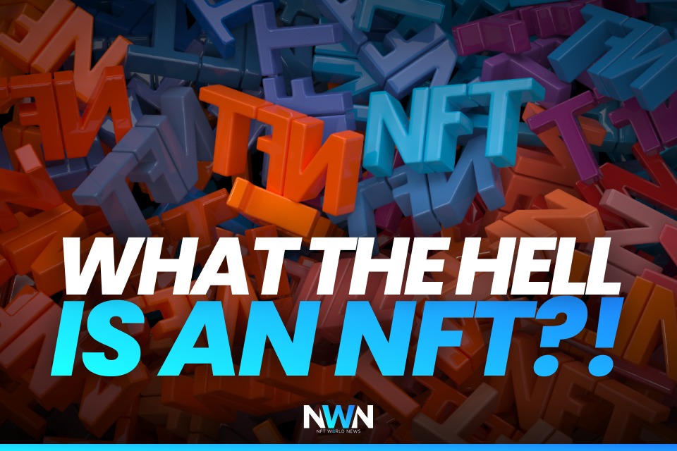 What the hell is an nft